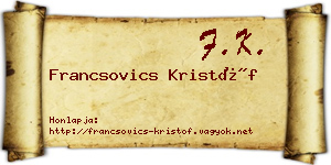 Francsovics Kristóf névjegykártya